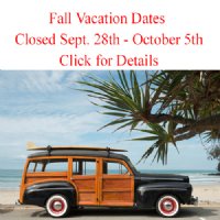 FALL VACATION DATES...Click for Details